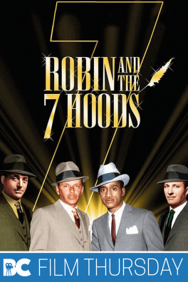 Film Thursday: Robin and the 7 Hoods