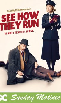 Sunday Matinee: See How they Run