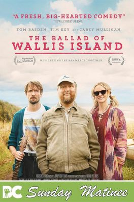 Sunday Matinee: The Ballad of Wallis Island (12A)