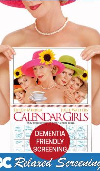 Dementia Friendly: Calendar Girls