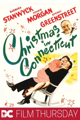Film Thursday – Christmas in Connecticut (1945, A)